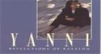Reflections Of Passion - Yanni (1990)