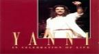 In Celebration of Life - Yanni (1991)