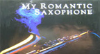 My Romantic Saxophone