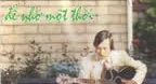 Để Nhớ Một Thời - Vô Thường